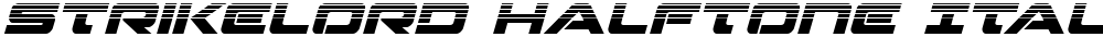 Strikelord Halftone Italic