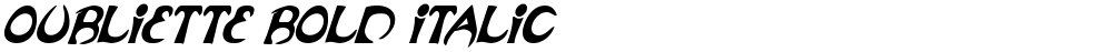 Oubliette Bold Italic