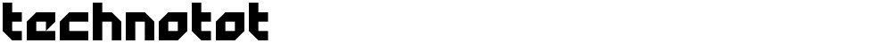 Technotot