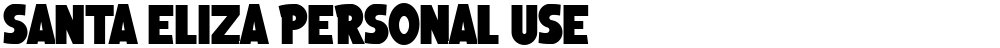 Santa Eliza Personal Use