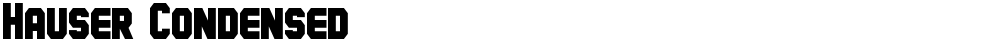 Hauser Condensed