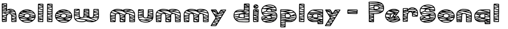 hollow mummy display - Personal