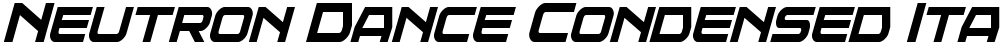 Neutron Dance Condensed Italic
