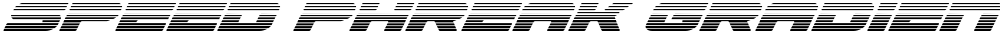 Speed Phreak Gradient Italic