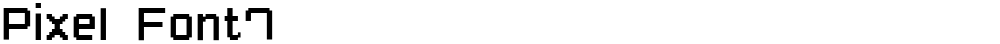 Pixel Font7