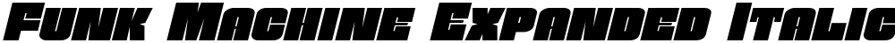 Funk Machine Expanded Italic
