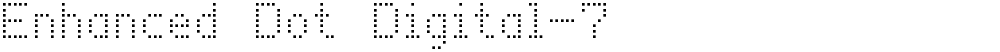 Enhanced Dot Digital-7