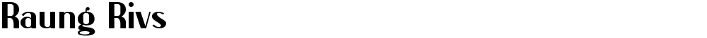 Raung Rivs