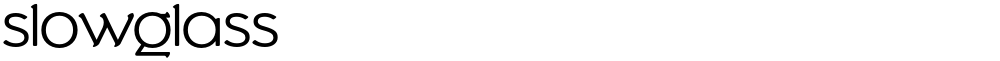 Slowglass