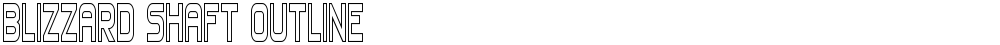 Blizzard Shaft Outline