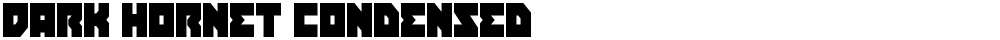 Dark Hornet Condensed