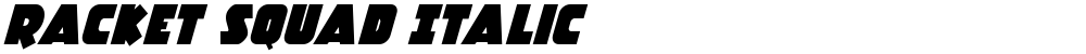 Racket Squad Italic