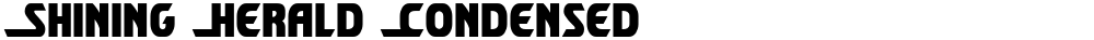 Shining Herald Condensed