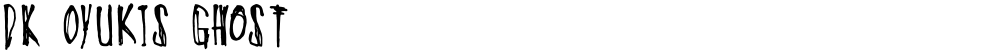 DK Oyukis Ghost