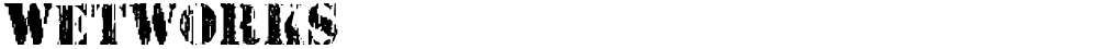 Wetworks