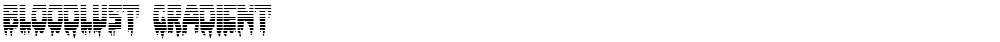 Bloodlust Gradient