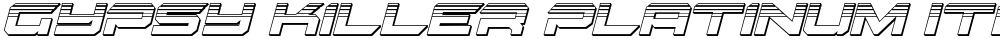 Gypsy Killer Platinum Italic