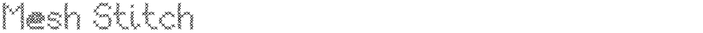 Mesh Stitch