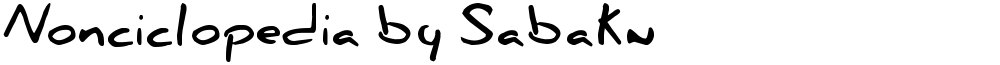 Nonciclopedia by Sabaku