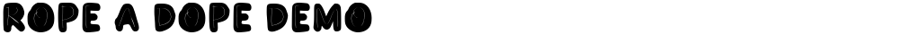 Rope A Dope Demo