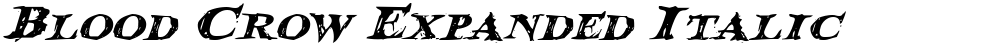 Blood Crow Expanded Italic