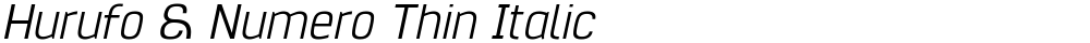 Hurufo & Numero Thin Italic