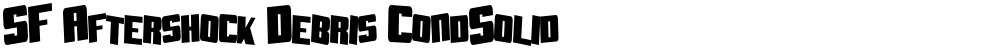SF Aftershock Debris CondSolid
