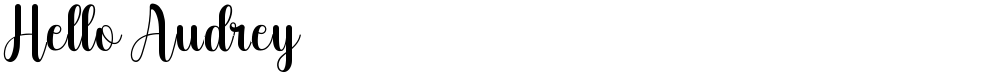 Hello Audrey