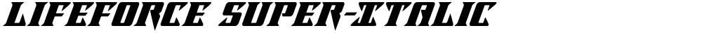 Lifeforce Super-Italic