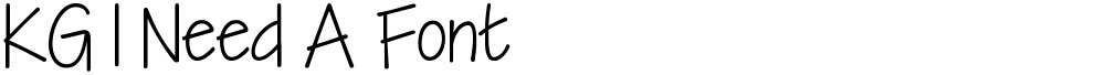 KG I Need A Font