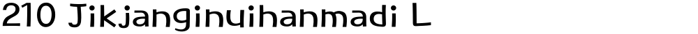 210 Jikjanginuihanmadi L