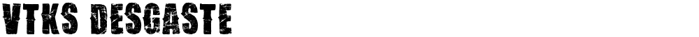 Vtks Desgaste