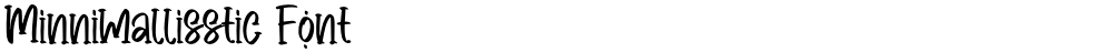 Minnimallisstic Font