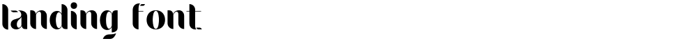 landing font