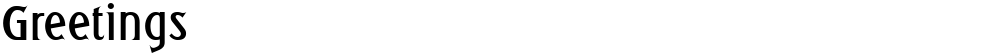 Greetings