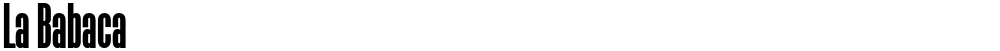 La Babaca