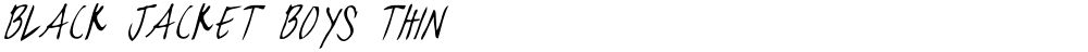 black jacket boys Thin