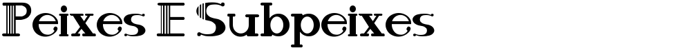 Peixes E Subpeixes