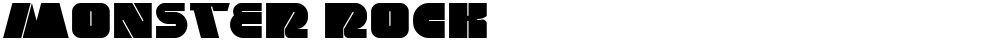 MONSTER ROCK