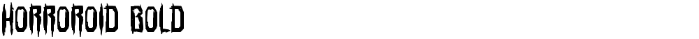 Horroroid Bold