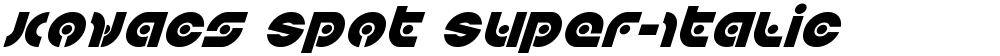 Kovacs Spot Super-Italic