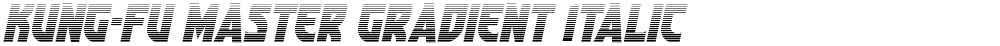 Kung-Fu Master Gradient Italic
