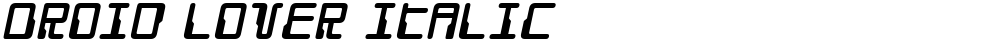 Droid Lover Italic