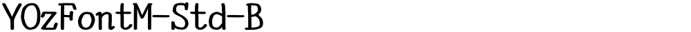 YOzFontM-Std-B