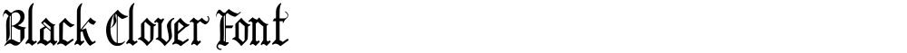 Black Clover Font