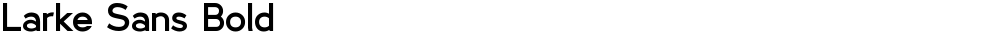 Larke Sans Bold
