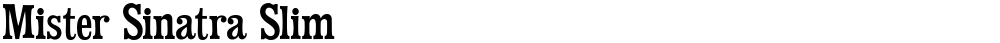 Mister Sinatra Slim