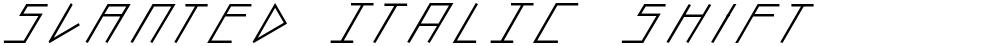slanted ITALIC shift