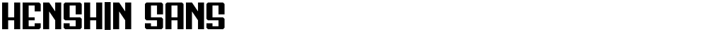 Henshin Sans