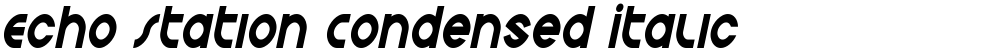 Echo Station Condensed Italic